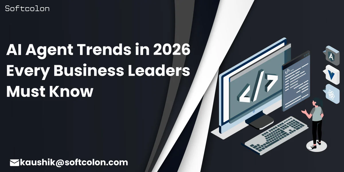 AI Agent Trends in 2026 Every Business Leaders Must Know