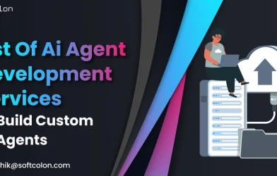 List of AI Agent Development Services to Build Custom AI Agents