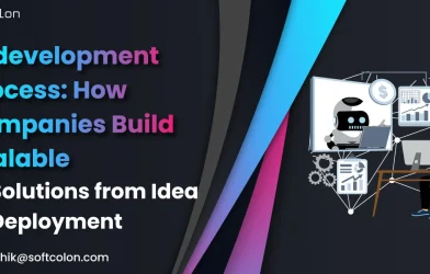AI Development Process: How Companies Build Scalable AI Solutions from Idea to Deployment