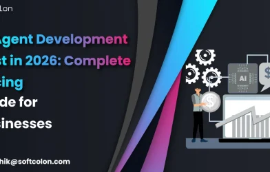 AI Agent Development Cost in 2026 Complete Pricing Guide for Businesses
