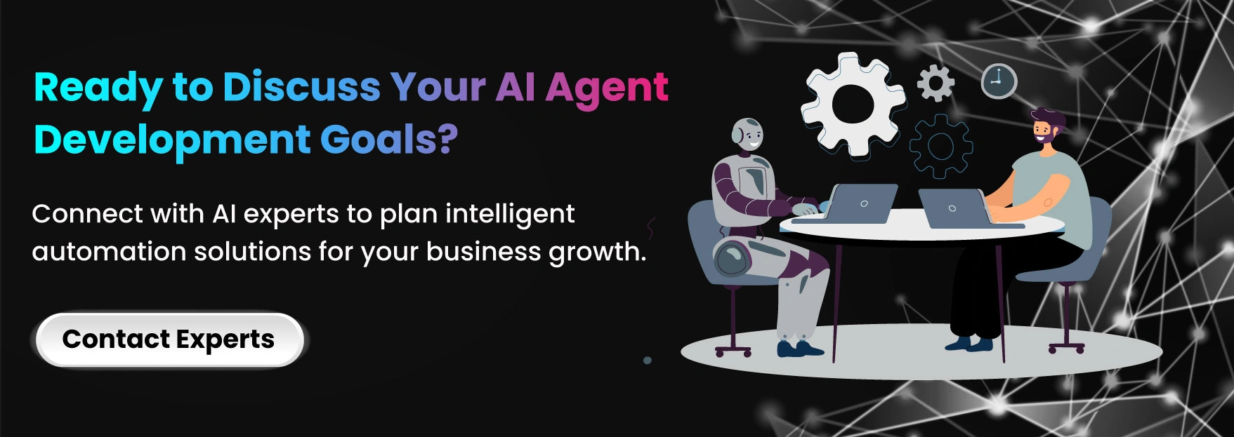 Ready to Discuss Your AI Agent Development Goals?