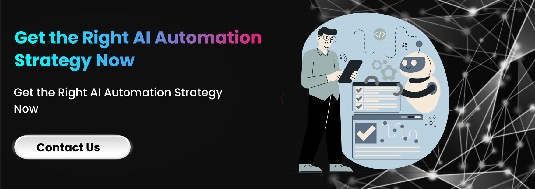 Get the Right AI Automation Strategy Now