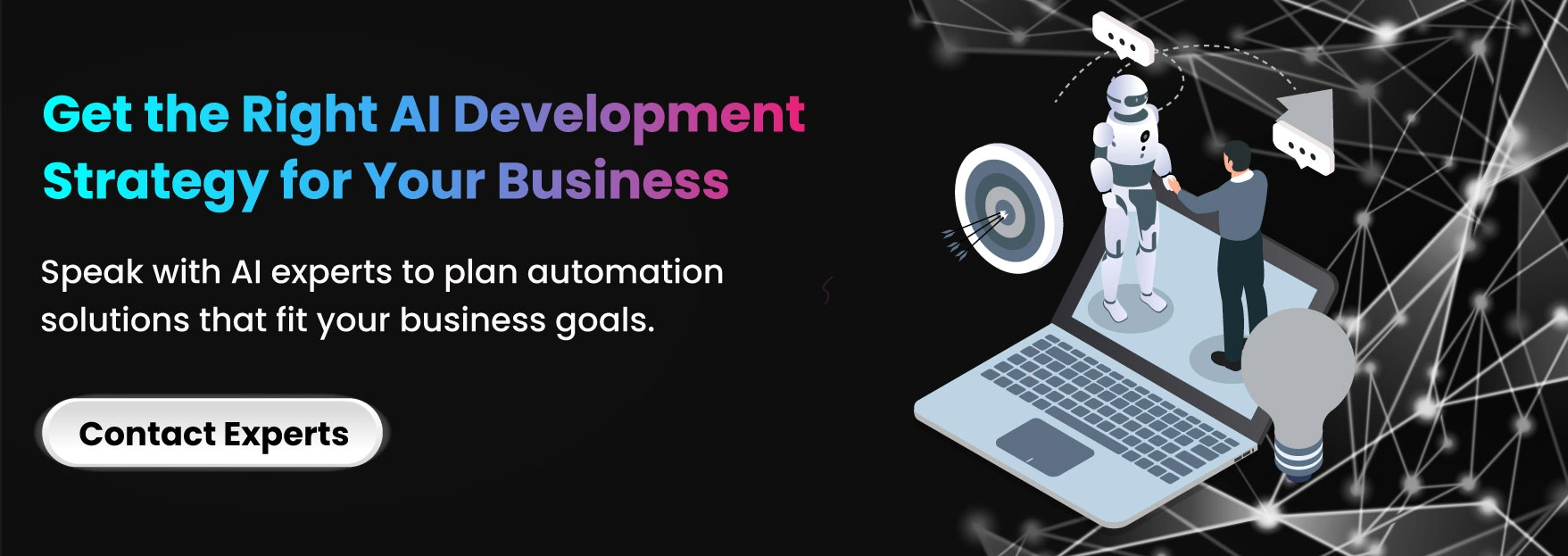 Get the Right AI Development Strategy for Your Business