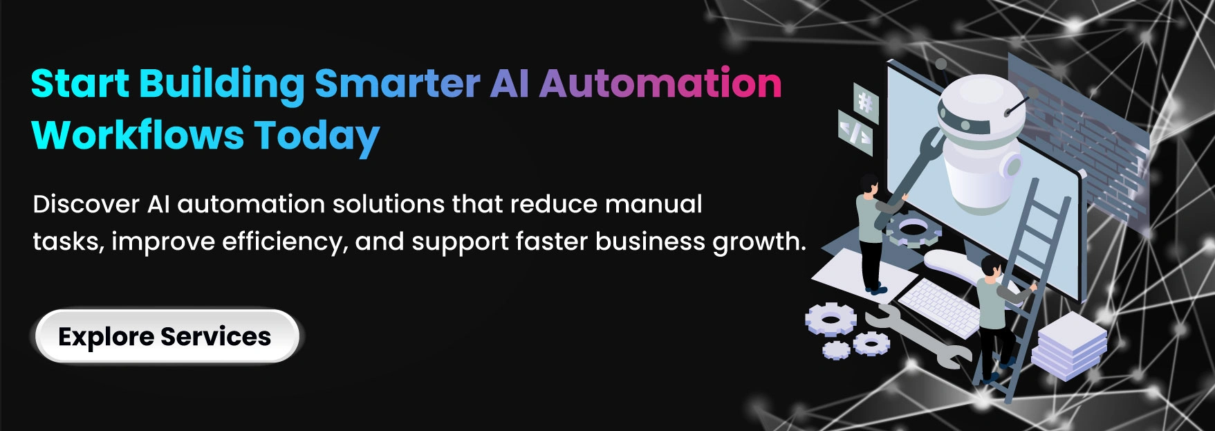 Start Building Smarter AI Automation Workflows Today