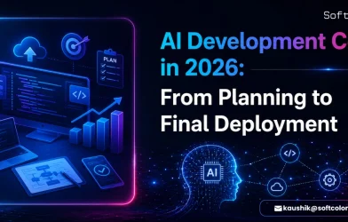 AI Development Cost in 2026: From Planning to Final Deployment